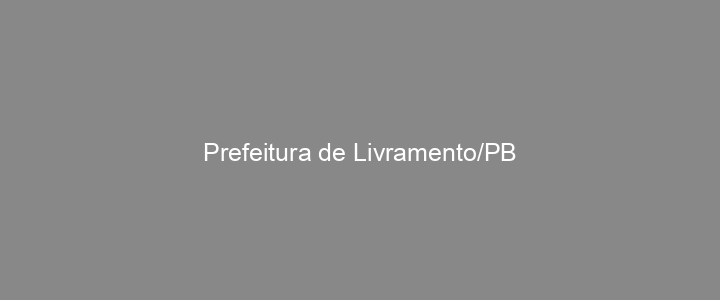 Provas Anteriores Prefeitura de Livramento/PB